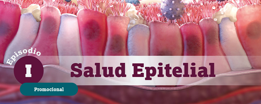 epitelial-salud-episodio-1-promo