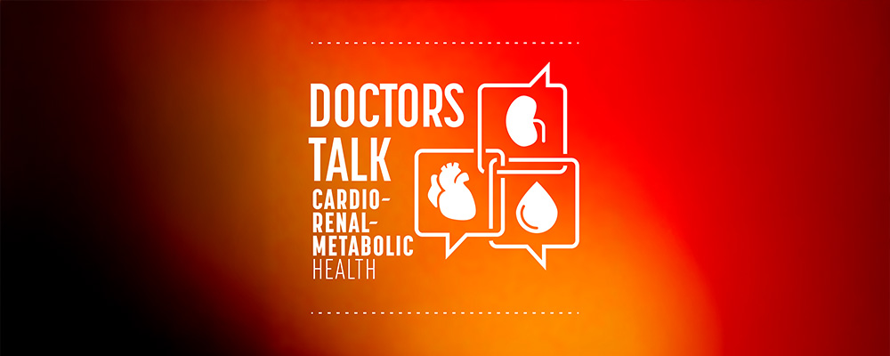 Los Médicos Hablan sobre la Salud Metabólica Cardiorrenal